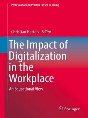 cover image of The Impact of Digitalization in the Workplace